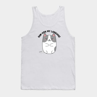 Paw-don my language : kawaii cat pun Tank Top